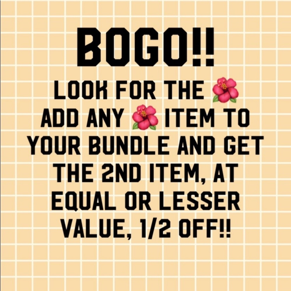 🌺BOGO 1/2 OFF🌺